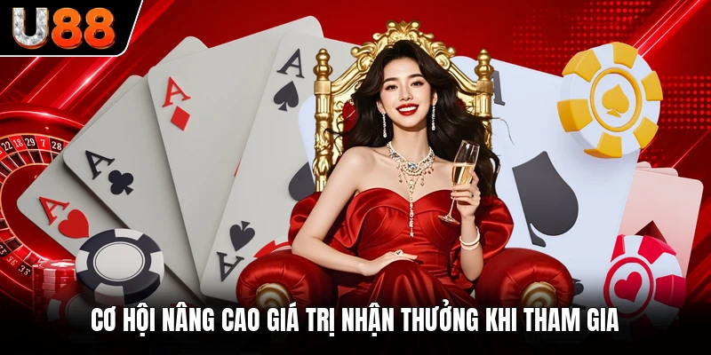 Cơ hội nâng cao giá trị nhận thưởng khi tham gia Cơ hội nâng cao giá trị nhận thưởng khi tham gia